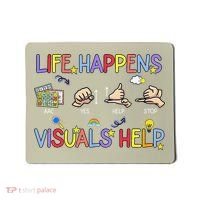 Life Happens Visuals Help ACC Special Education Teacher Mousepad thumb 0