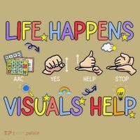 Life Happens Visuals Help ACC Special Education Teacher Kids T-Shirt thumb 2