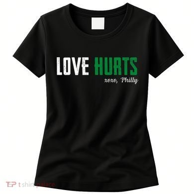 Love Hurts Vintage Philly Hurts So Good Fan Retro Women's T-Shirt