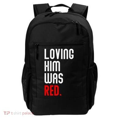 Loving Him Was Red Backpack