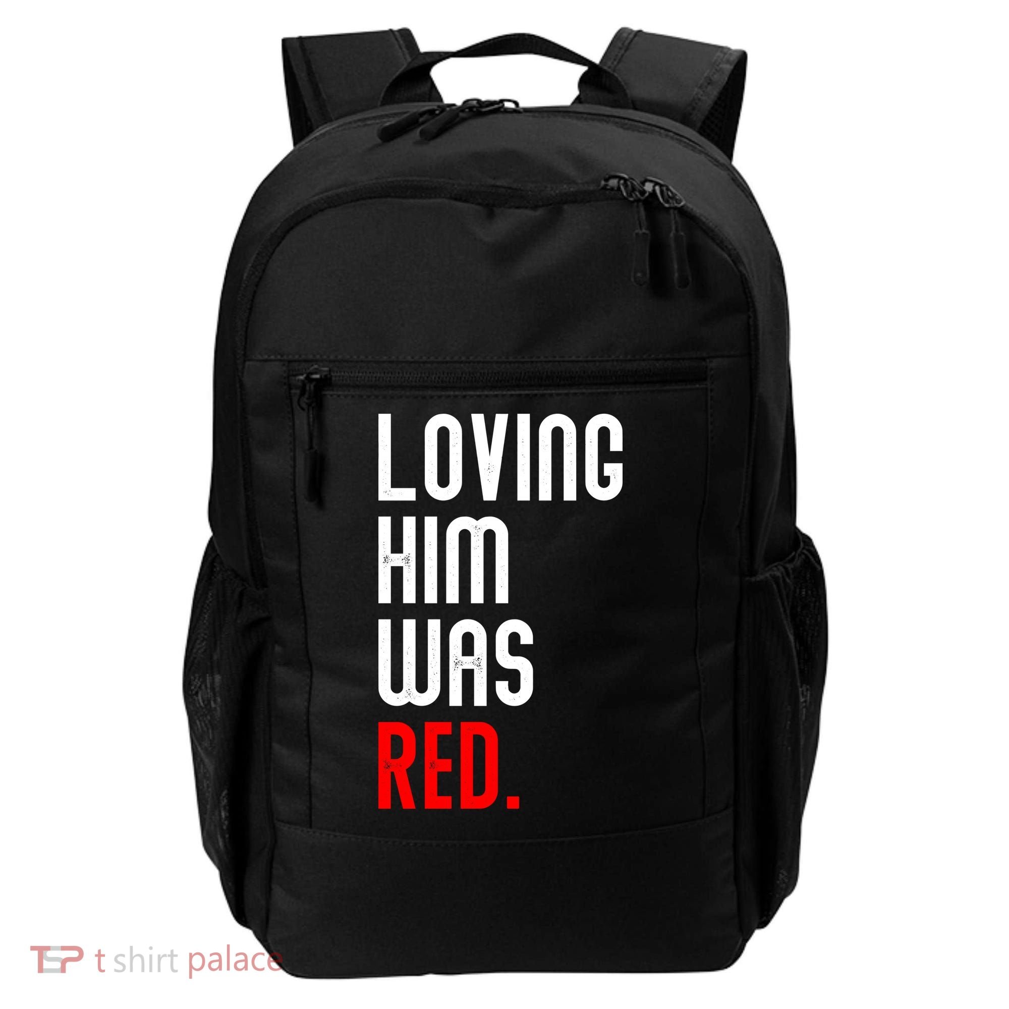 Loving Him Was Red Backpack