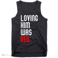 Loving Him Was Red Tank Top thumb 0