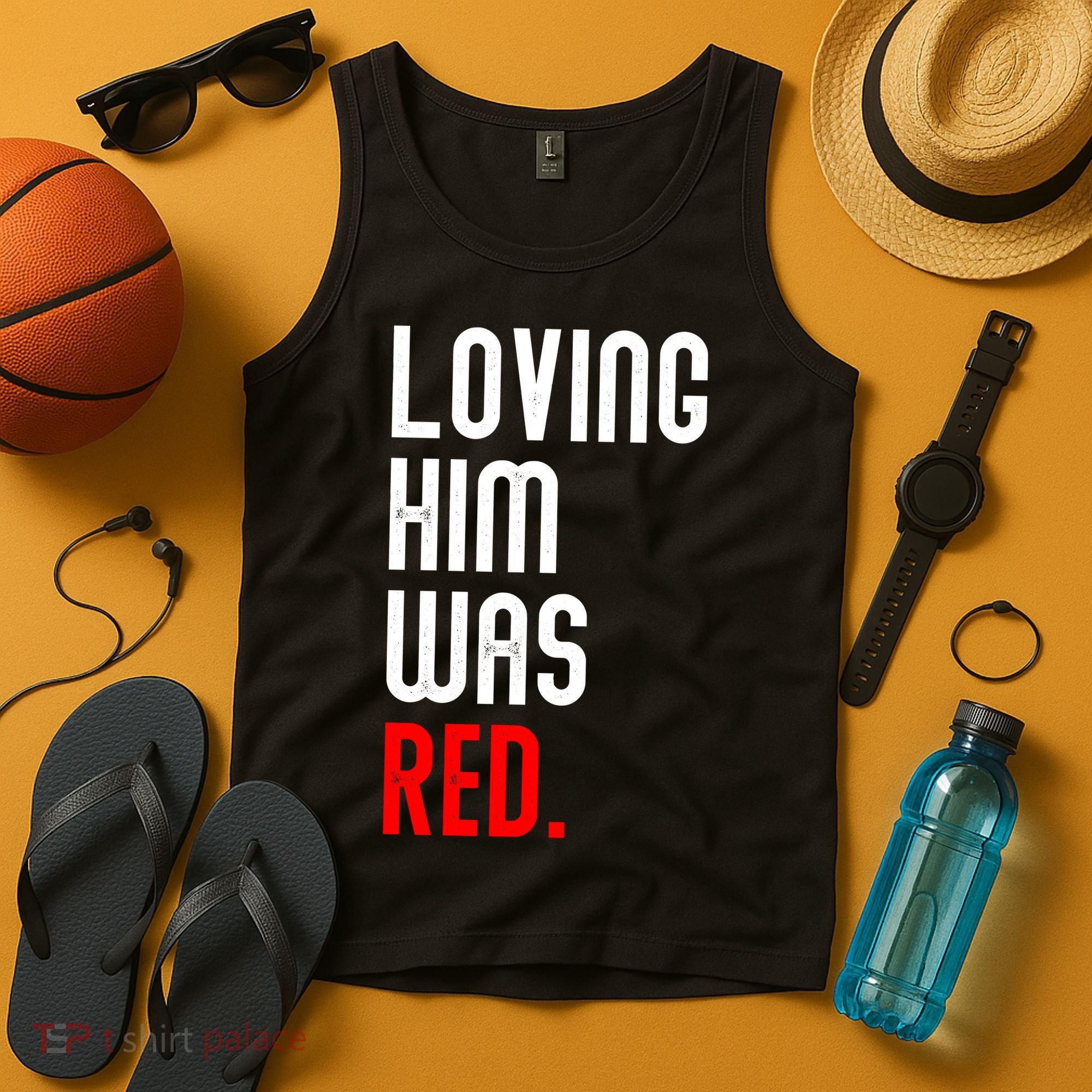 Loving Him Was Red Tank Top