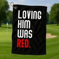 Loving Him Was Red Golf Towel thumb 1