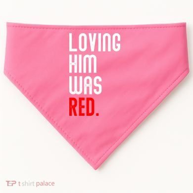 Loving Him Was Red USA-Made Doggie Bandana