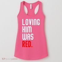Loving Him Was Red Women's Tank Top thumb 0