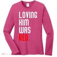 Loving Him Was Red Women's Long Sleeve Shirt thumb 0