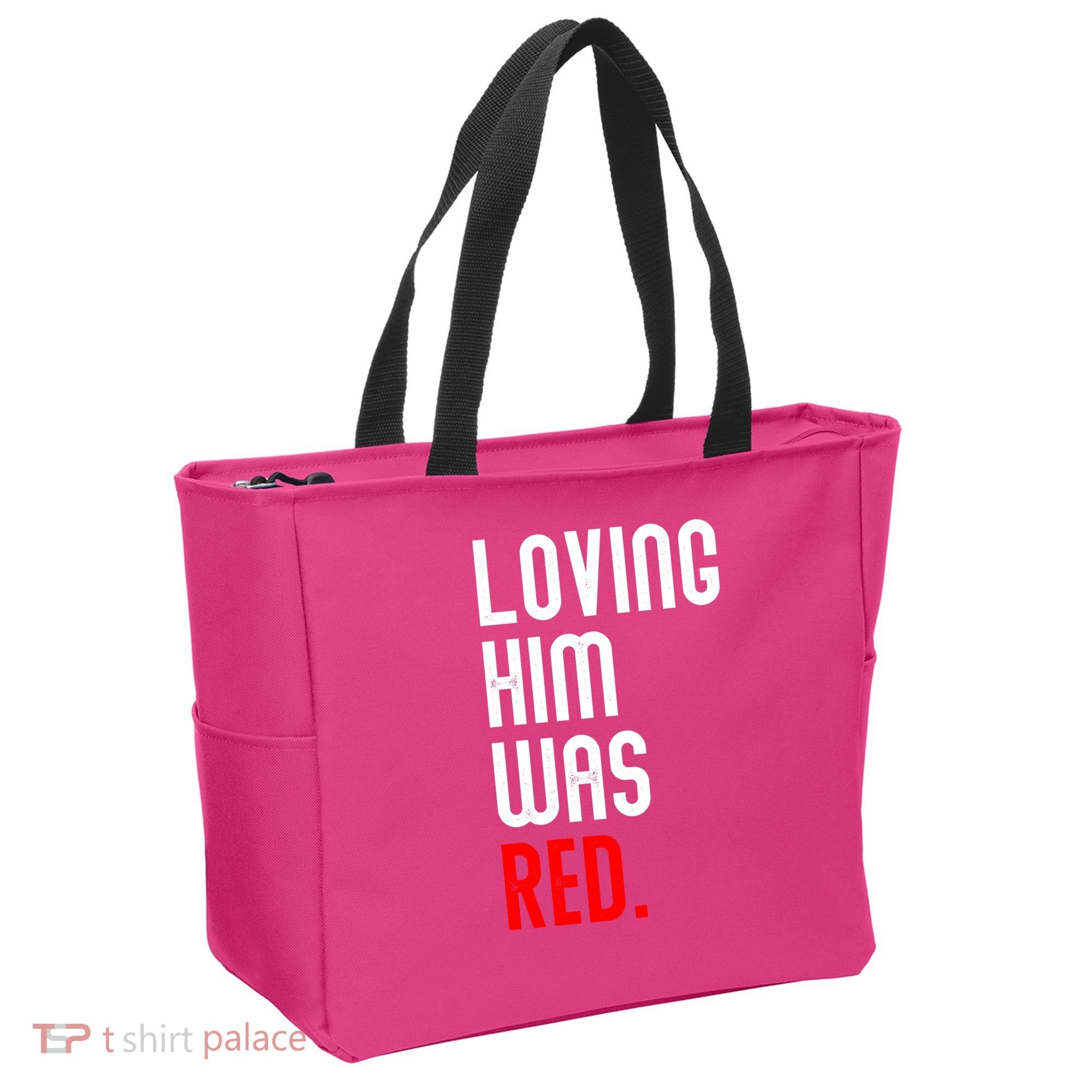 Loving Him Was Red Tote Bag