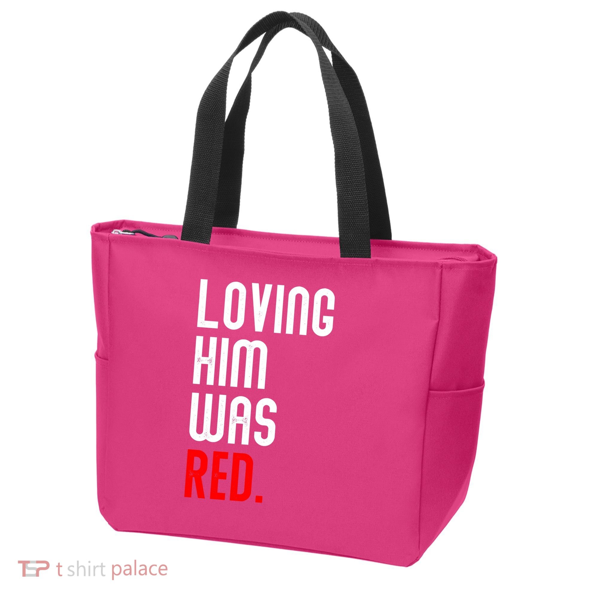 Loving Him Was Red Tote Bag