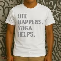 Life Happens Yoga Helps T-Shirt thumb 3