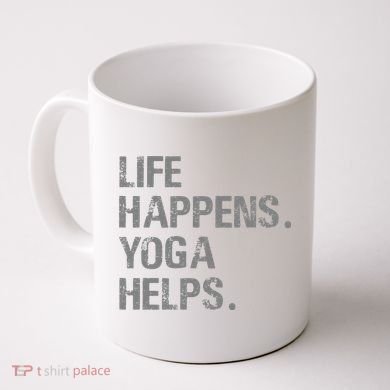 Life Happens Yoga Helps Coffee Mug
