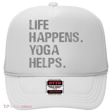 Life Happens Yoga Helps Hat