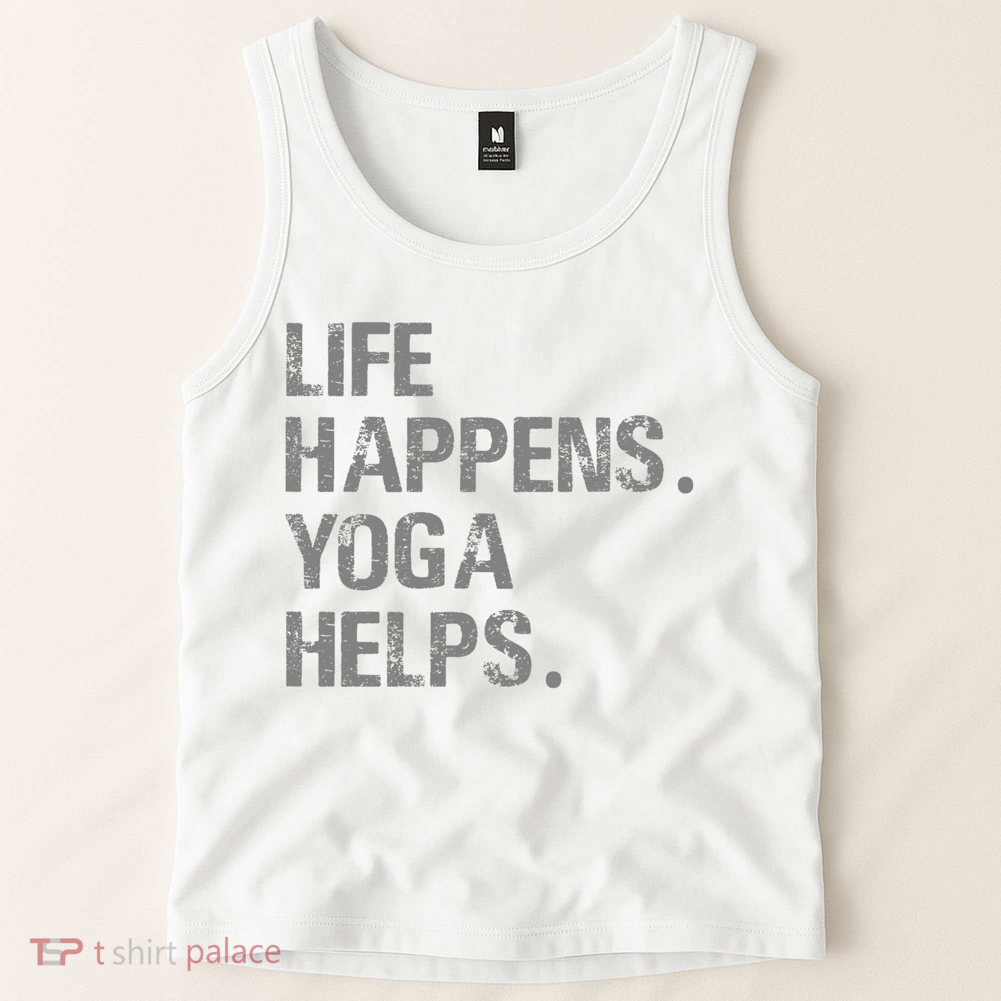 Life Happens Yoga Helps Tank Top