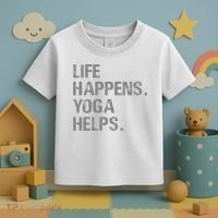 Life Happens Yoga Helps Toddler T-Shirt thumb 3