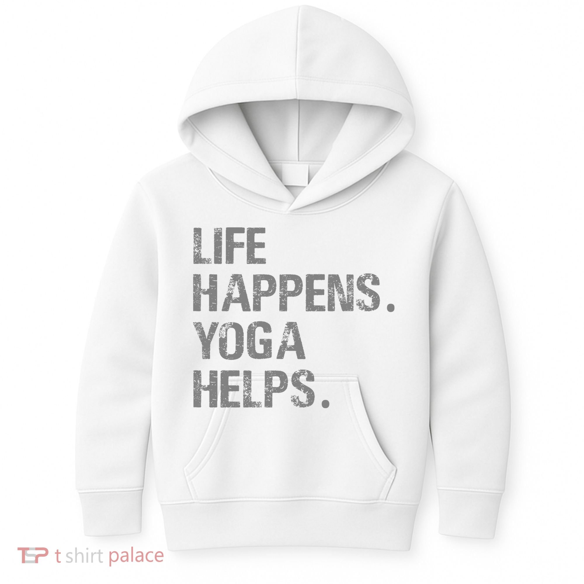 Life Happens Yoga Helps Kids Hoodie