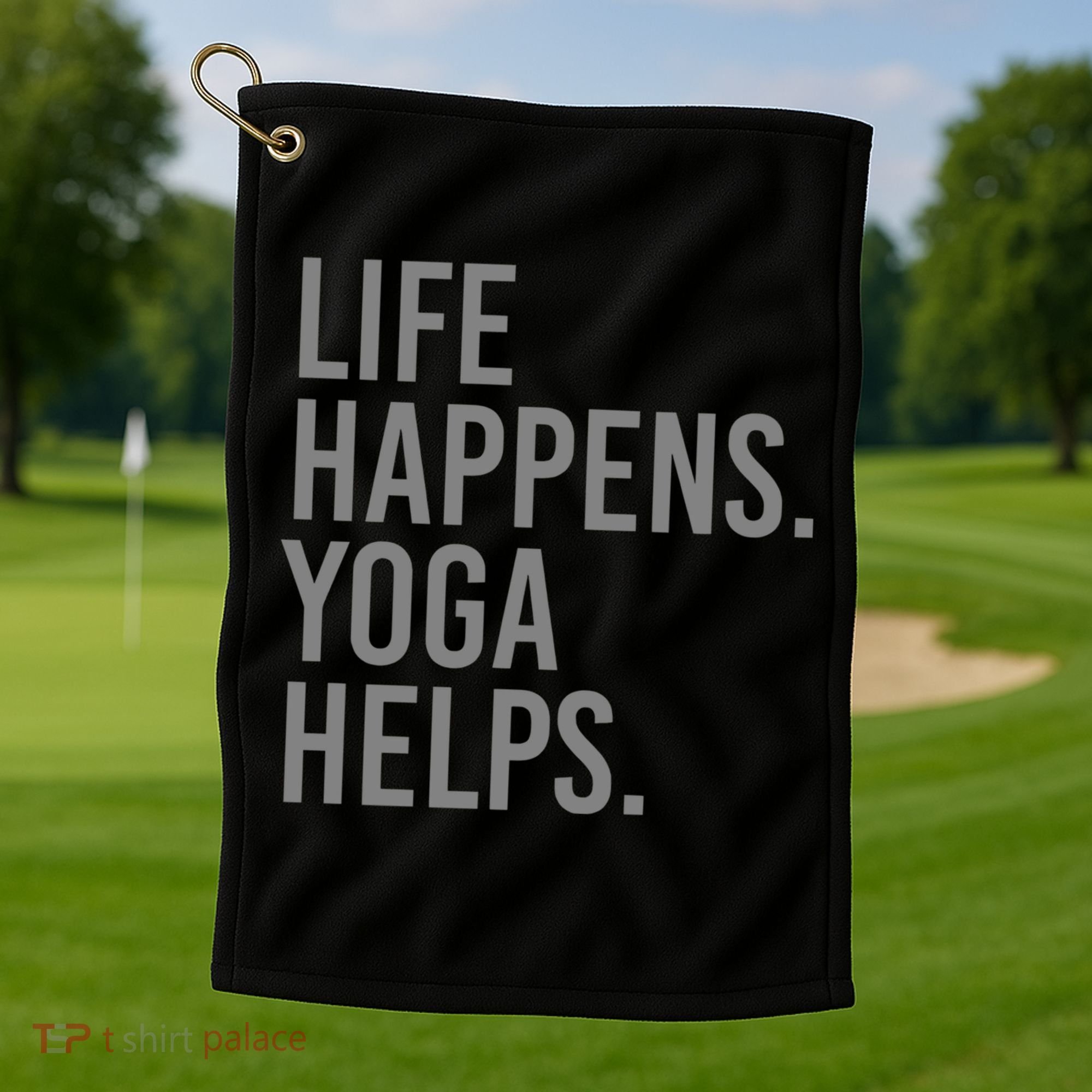 Life Happens Yoga Helps Gift Golf Towel