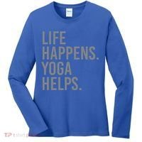 Life Happens Yoga Helps Gift Women's Long Sleeve Shirt thumb 0
