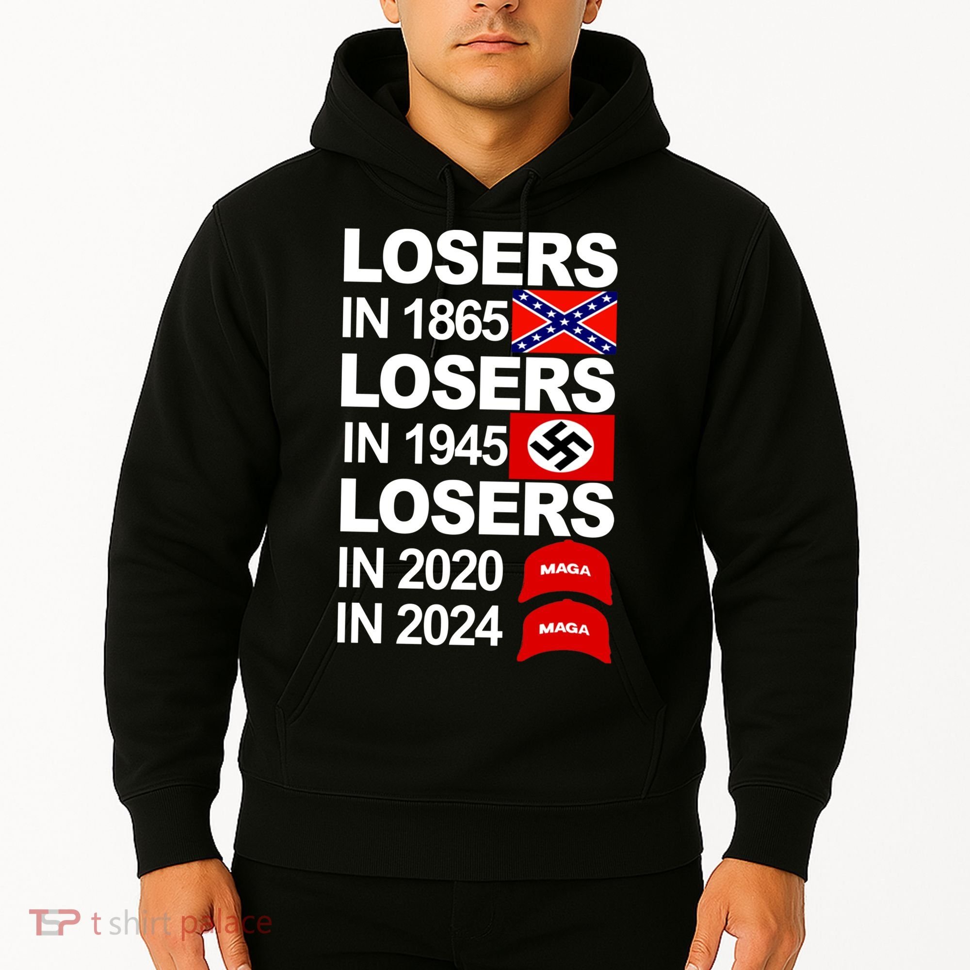 Losers In 1865 Losers In 1945 Hoodie