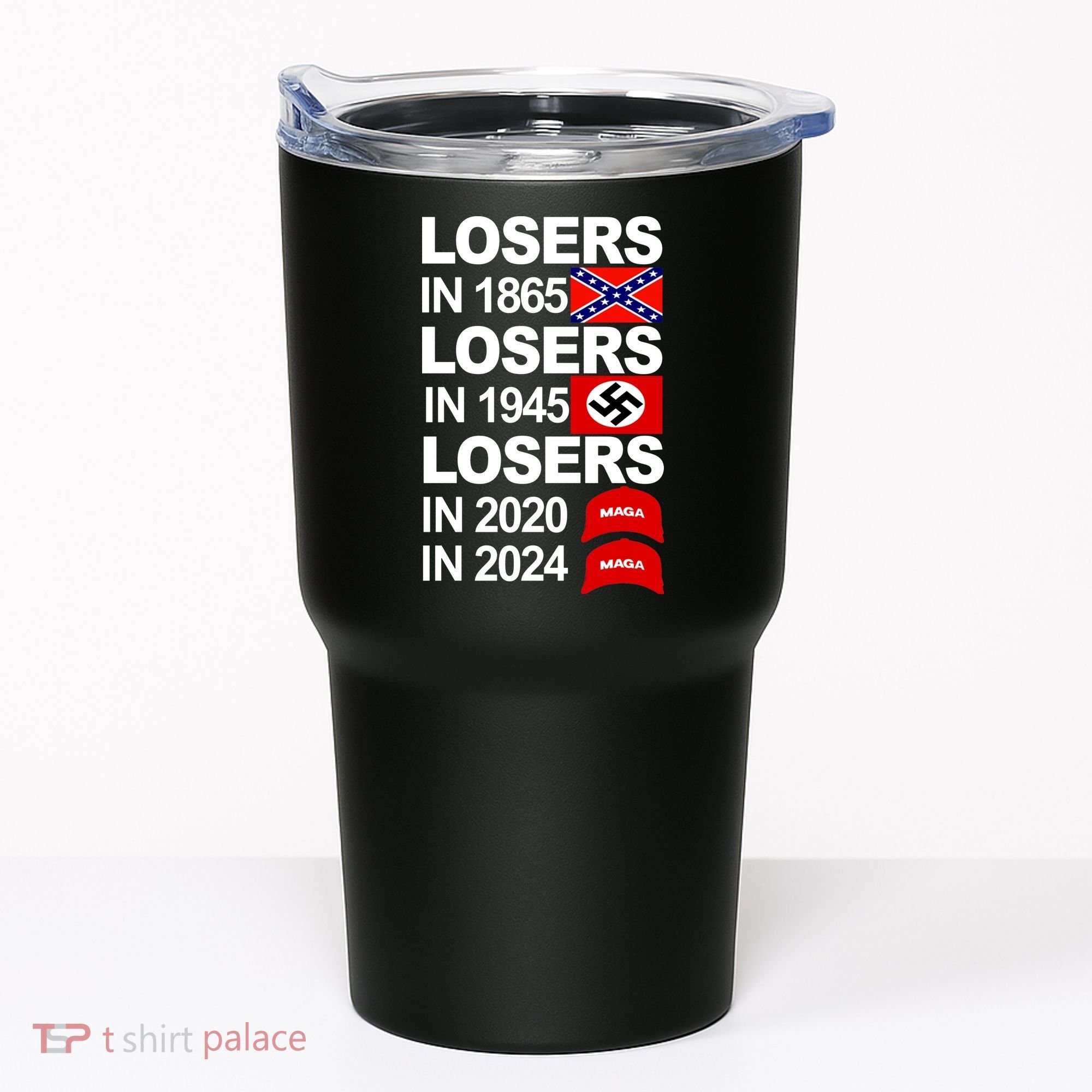 Losers In 1865 Losers In 1945 Tumbler