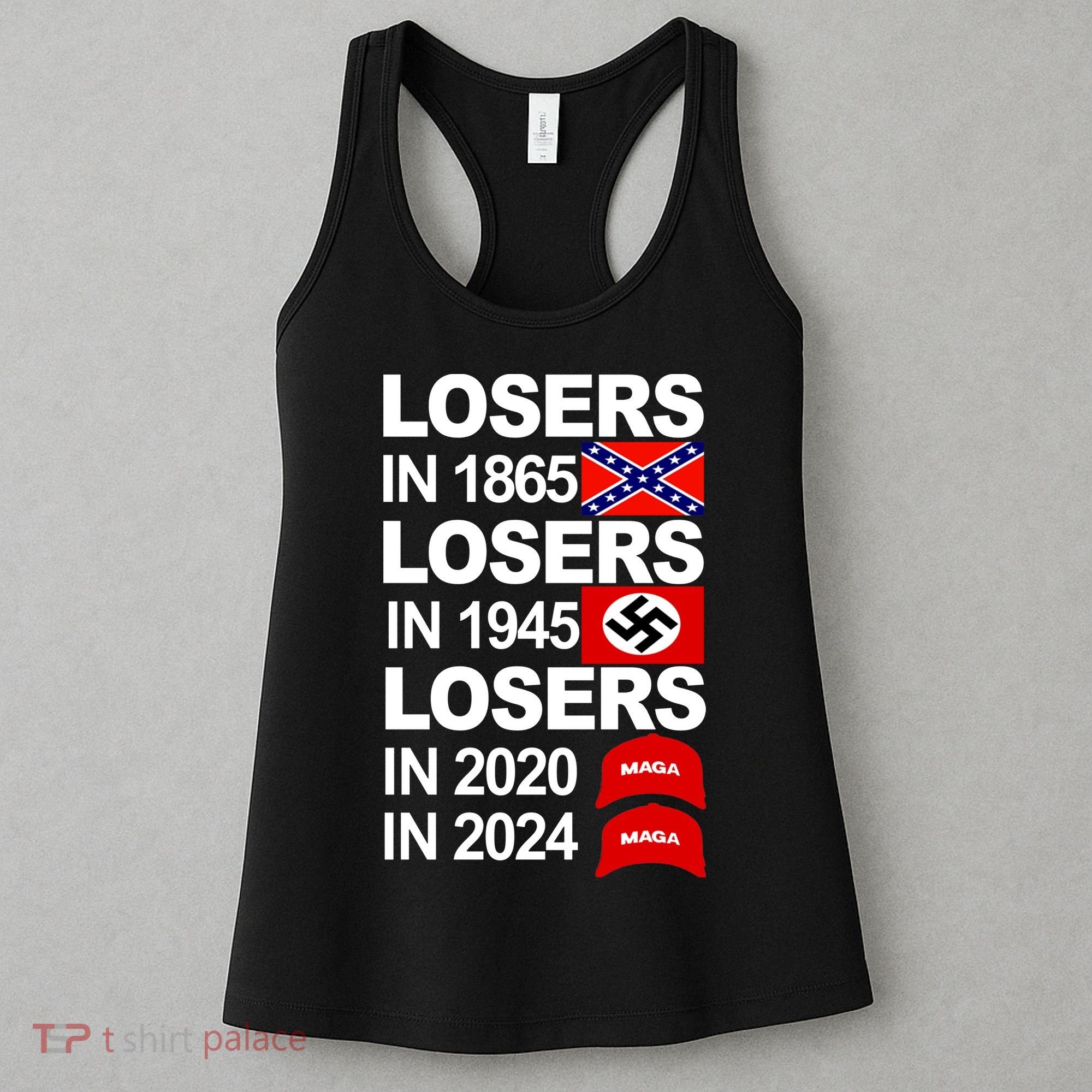Losers In 1865 Losers In 1945 Women's Tank Top