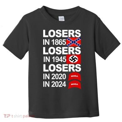 Losers In 1865 Losers In 1945 Toddler T-Shirt