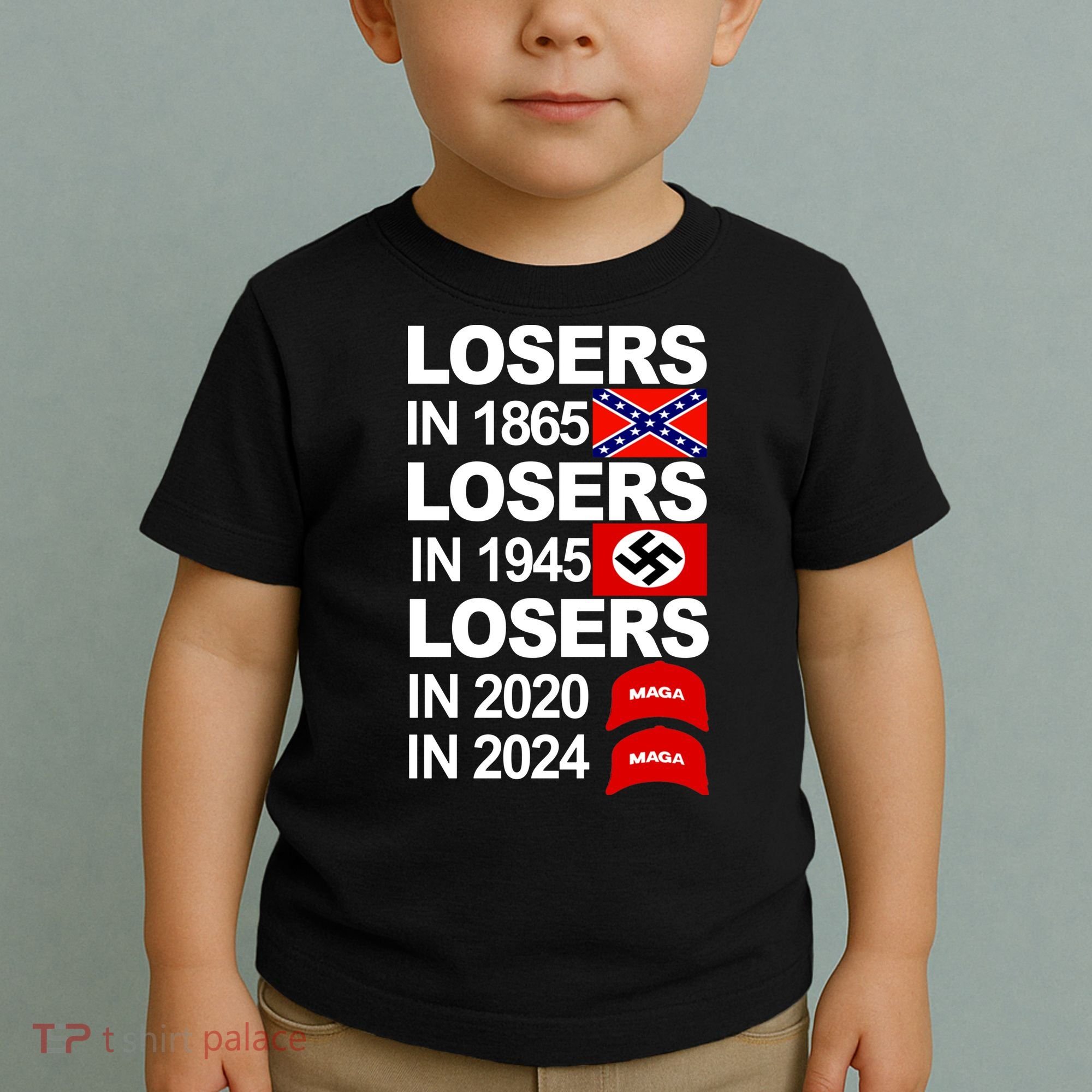 Losers In 1865 Losers In 1945 Toddler T-Shirt
