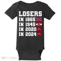 Losers In 1865 In 1945 In 2020 In 2024 Baby Bodysuit thumb 0