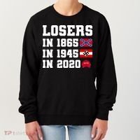 Losers In 1865 In 1945 In 2020 Women's Sweatshirt thumb 0
