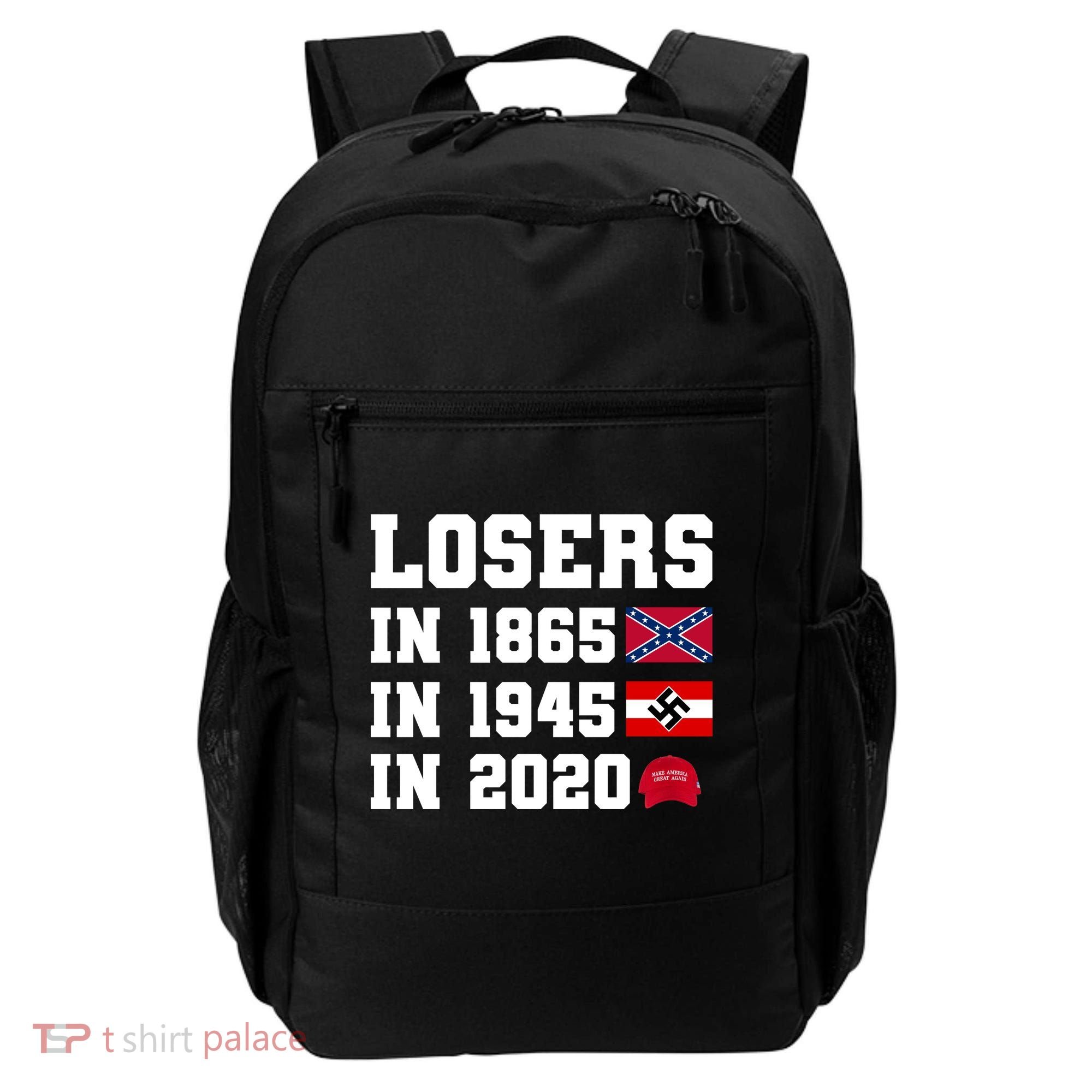 Losers In 1865 In 1945 In 2020 Backpack