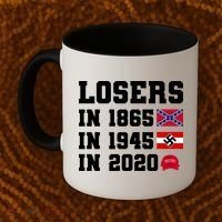 Losers In 1865 In 1945 In 2020 Coffee Mug thumb 2