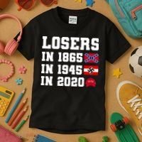 Losers In 1865 In 1945 In 2020 Kids T-Shirt thumb 3