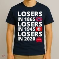 Losers In 1865 Losers In 1945 Losers In 2020 T-Shirt thumb 3