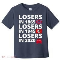 Losers In 1865 Losers In 1945 Losers In 2020 Toddler T-Shirt thumb 0