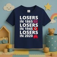 Losers In 1865 Losers In 1945 Losers In 2020 Toddler T-Shirt thumb 3