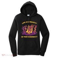 Live In A Society In This Economy Women's Hoodie thumb 0