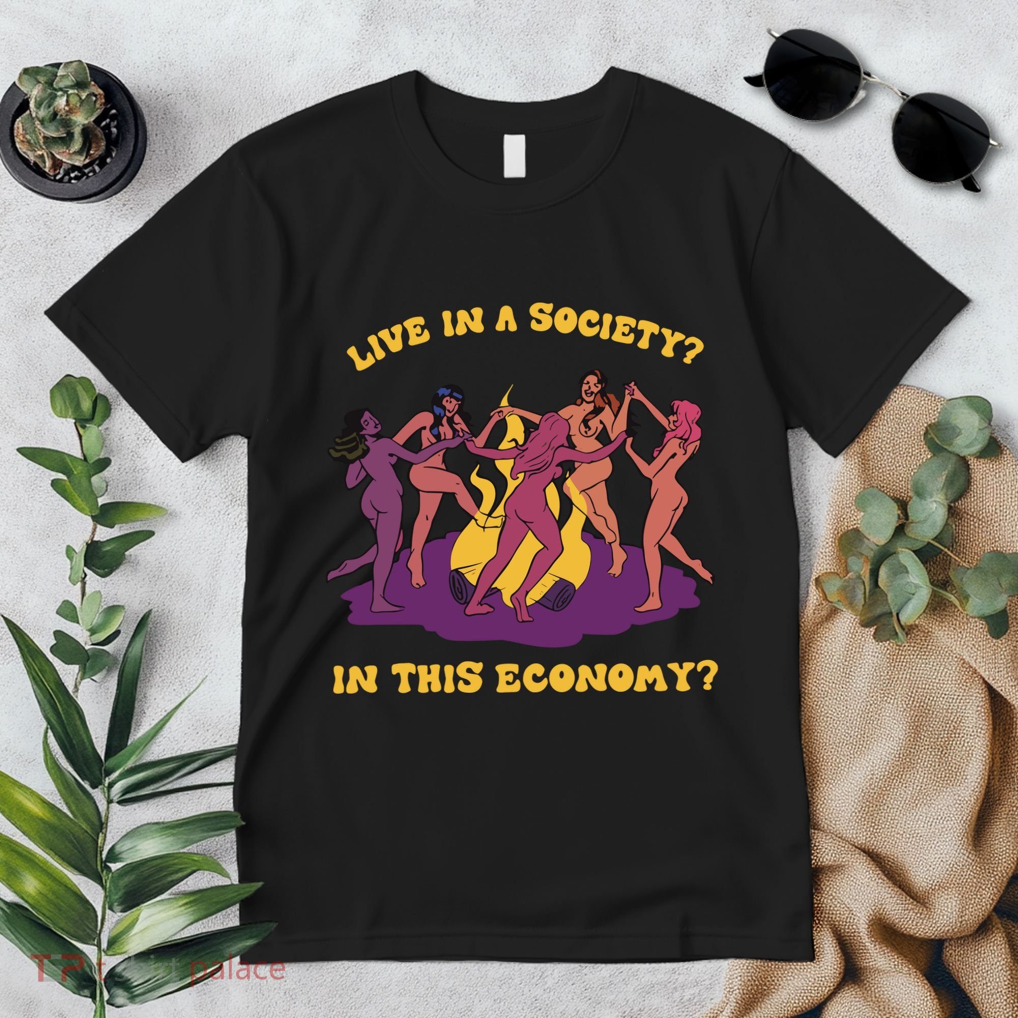 Live In A Society In This Economy Premium T-Shirt