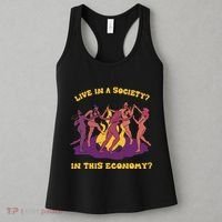 Live In A Society In This Economy Women's Tank Top thumb 3