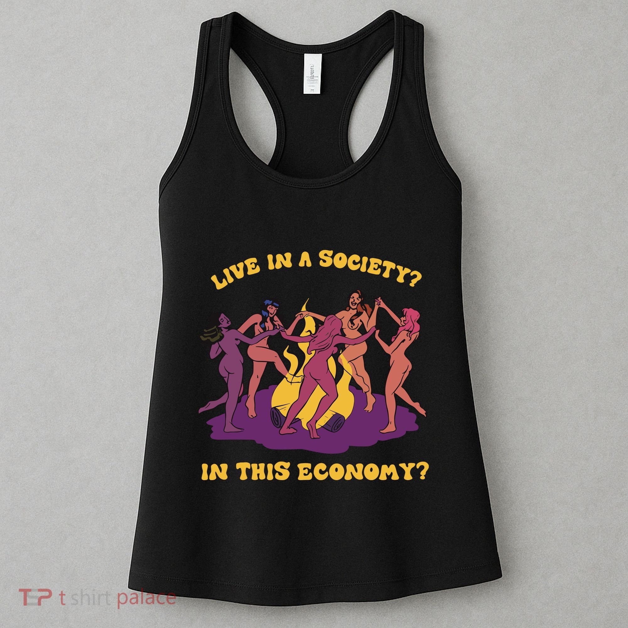 Live In A Society In This Economy Women's Tank Top