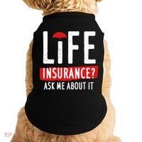 Life Insurance Ask Me About It Doggie Tank thumb 0