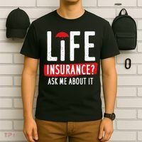 Life Insurance Ask Me About It T-Shirt thumb 6