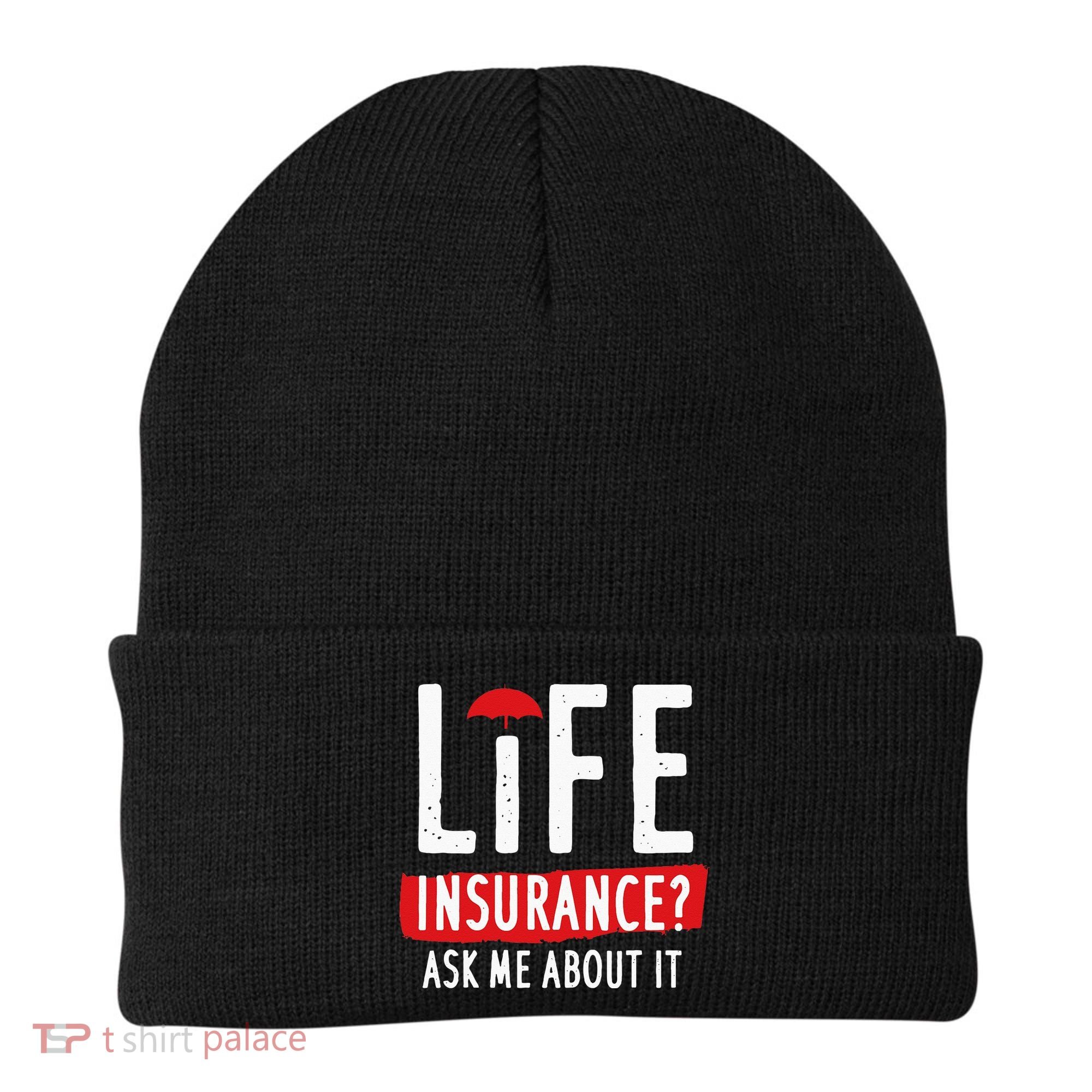 Life Insurance Ask Me About It Beanie