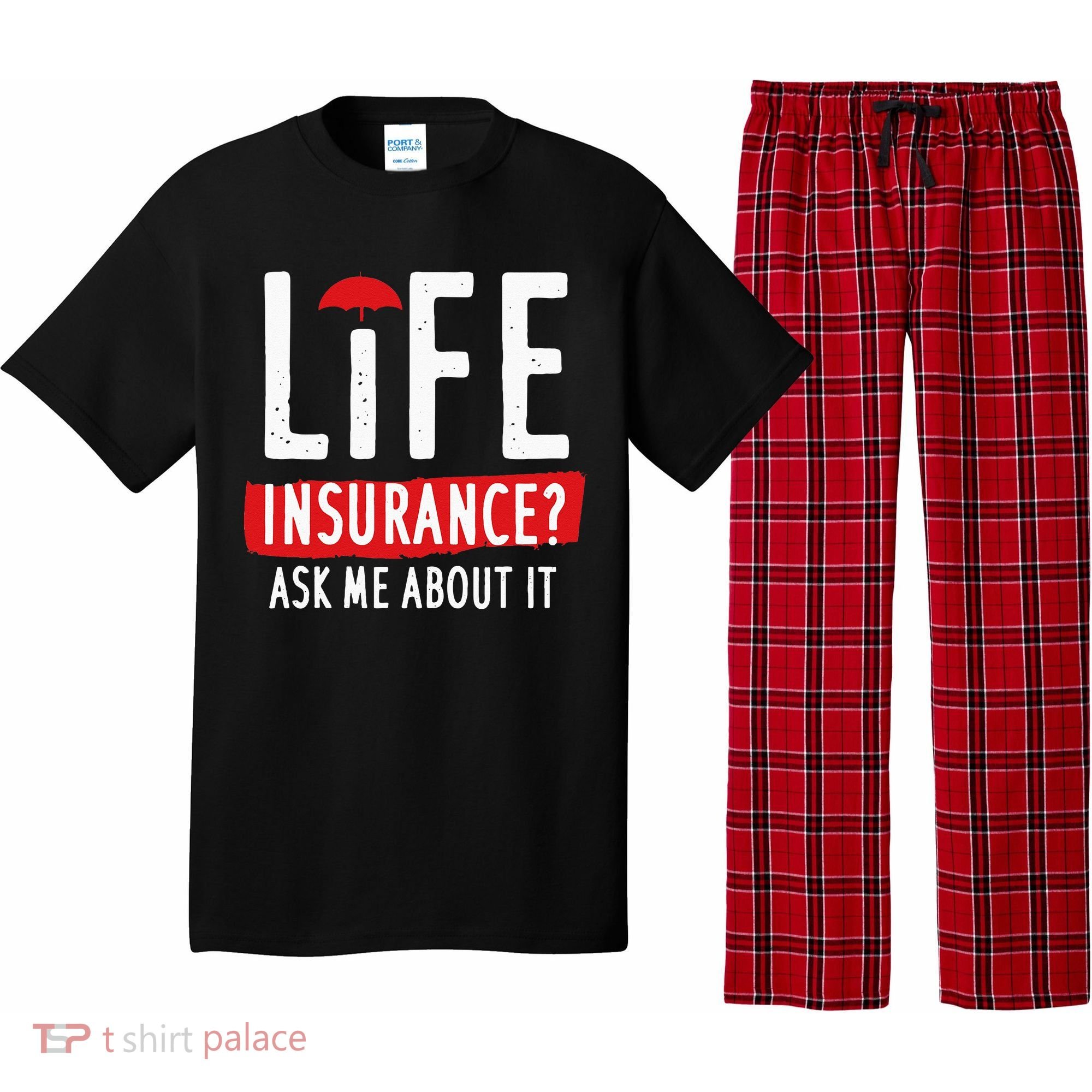 Life Insurance Ask Me About It Pajama Set