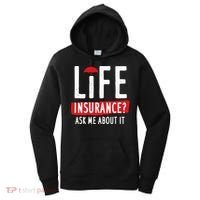 Life Insurance Ask Me About It Women's Hoodie thumb 0