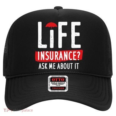 Life Insurance Ask Me About It Hat