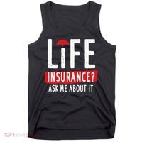 Life Insurance Ask Me About It Tank Top thumb 0