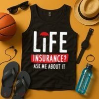 Life Insurance Ask Me About It Tank Top thumb 4