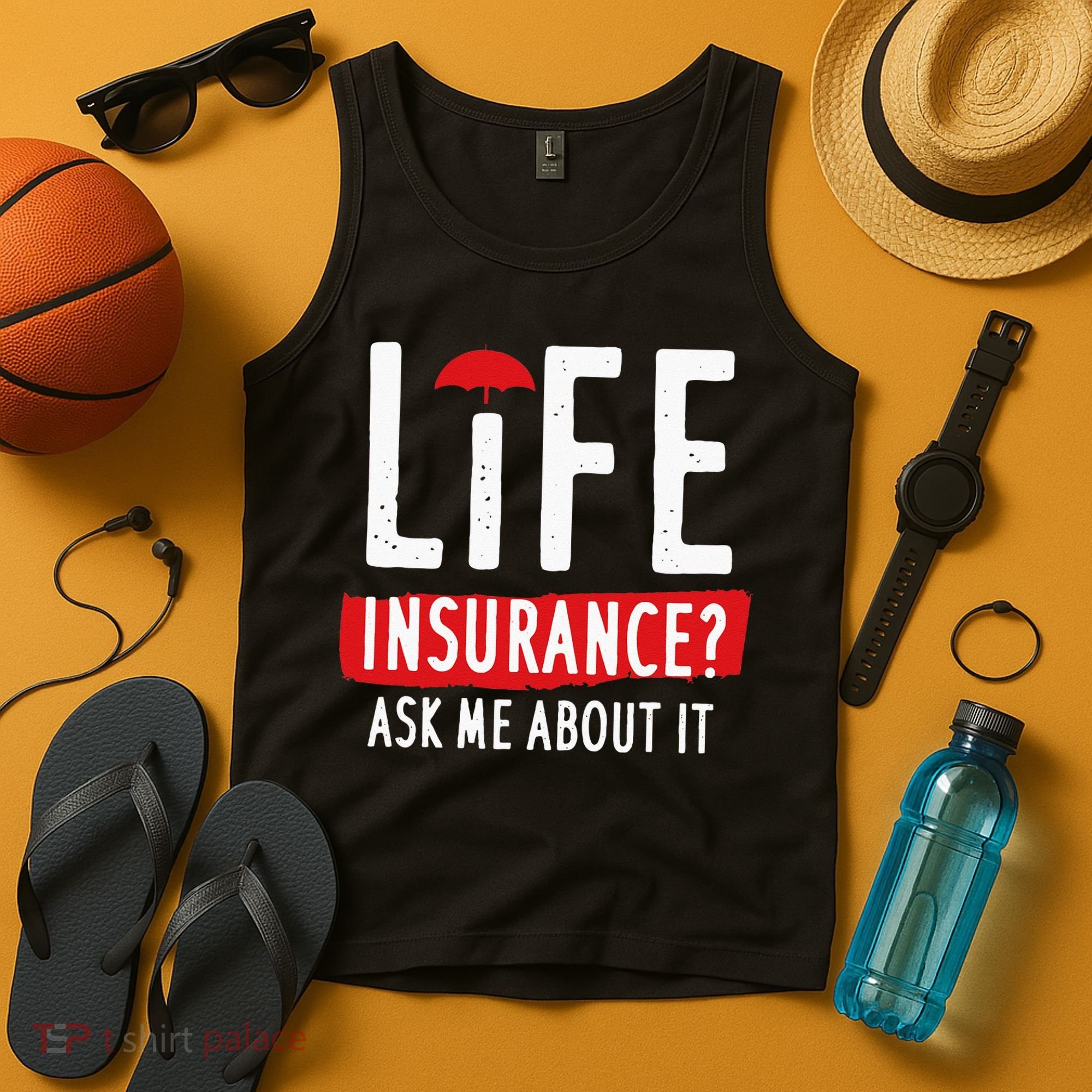 Life Insurance Ask Me About It Tank Top