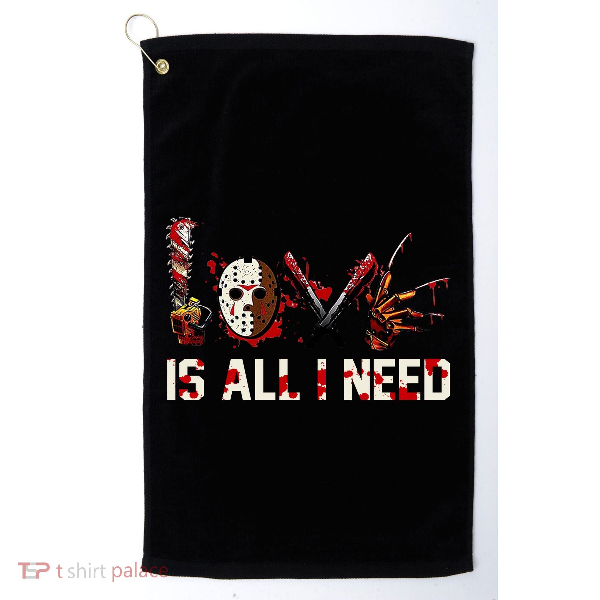 Love Is All I Need Halloween Horror Golf Towel