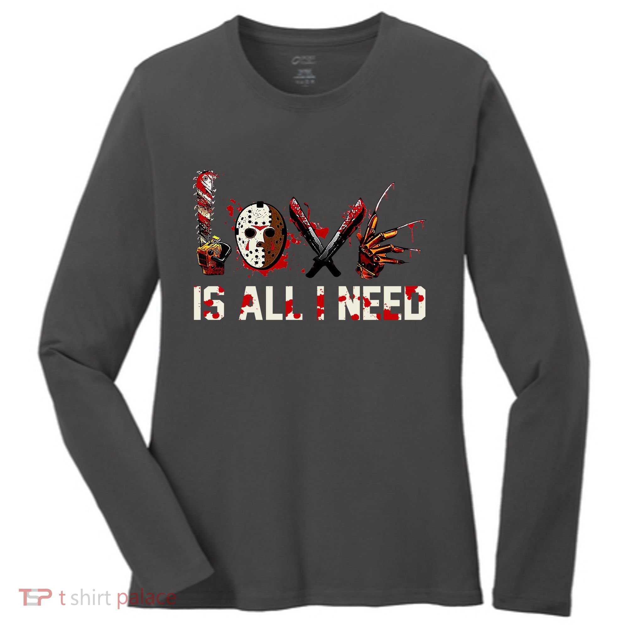 Love Is All I Need Halloween Horror Women's Long Sleeve Shirt