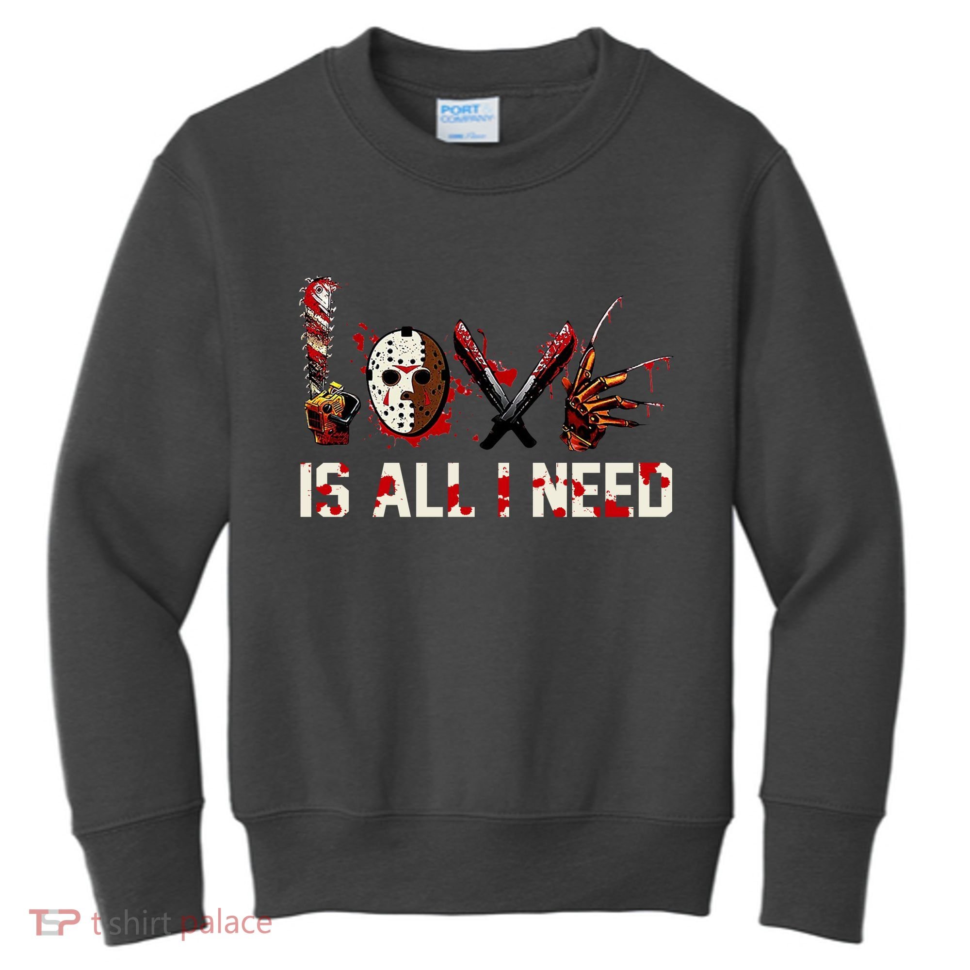 Love Is All I Need Halloween Horror Kids Sweatshirt